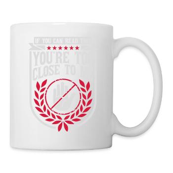 too close to me - Mug - white - Right