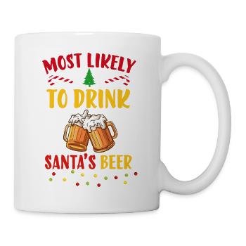 Most Likely To Drink Santas Beer - Tasse - Weiß - Rechts