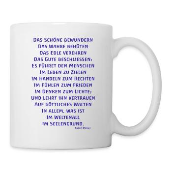 Das Schöne bewundern Das Wahre behüten - R Steiner - Tasse - Weiß - Rechts