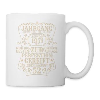 Geburtstagsgeschenk Geboren 1971 52 Jahre - Tasse - Weiß - Rechts