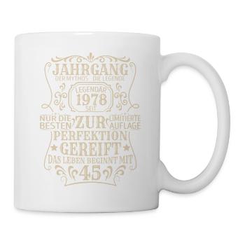 Geburtstagsgeschenk Geboren 1978 45 Jahre - Tasse - Weiß - Rechts