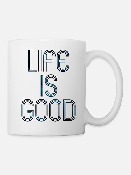 live is good - Tasse - Weiß
