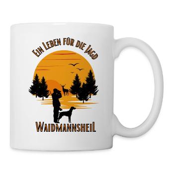 Ein Leben für die Jagd-Waidmannsheil - Tasse - Weiß - Rechts