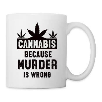 Le cannabis parce que le meurtre est mal noir - Mug blanc - blanc - Droite