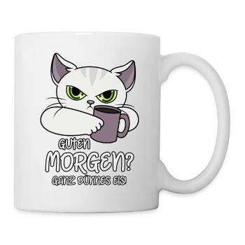 Guten Morgen Ganz dünnes Eis Sprüche lustige Katze - Tasse - Weiß - Rechts