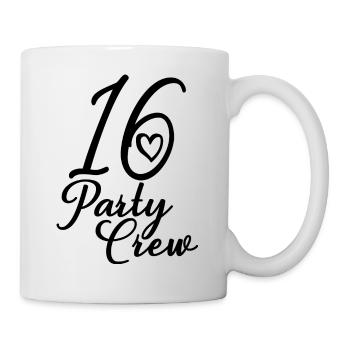 16 Party Crew 16. Geburtstag Party 16 Jahre alt - Tasse - Weiß - Rechts