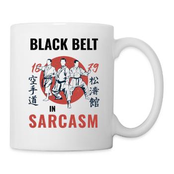 Ceinture noire en sarcasme, drôle de chemise, sarcasme - Mug blanc - blanc - Droite