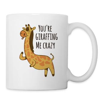 You’re giraffing me crazy Giraffe - Mug - white - Right