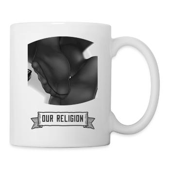 Unsere Religion - Tasse - Weiß - Rechts