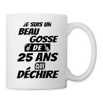 je suis un beau gosse de 25 ans qui déchire - Mug blanc - blanc - Droite