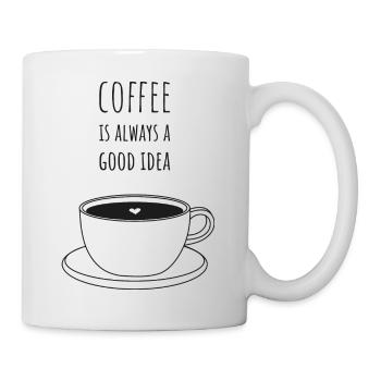 coffee is always a good idea - Mug - white - Right
