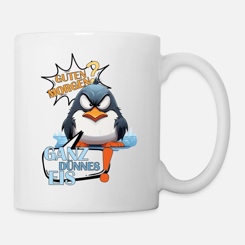 Lustiger Pinguin, Guten Morgen? Ganz dünnes Eis! - Tasse - Weiß