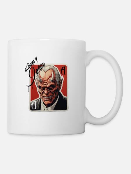 Always a Joker Design - Mug - white