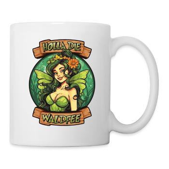Holla die Waldfee Prinzessin Fairy Elfe Märchen - Tasse - Weiß - Rechts