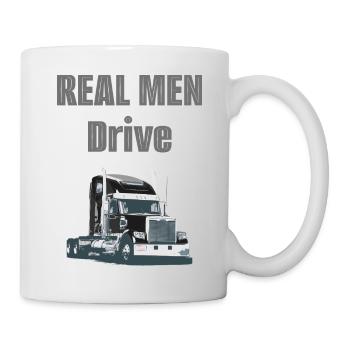 real men drive trucks echte männer fahren lkw - Tasse - Weiß - Rechts