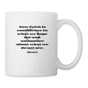 An Inspiring Bible Verse Hebrews 11:1 - Mug - white - Right
