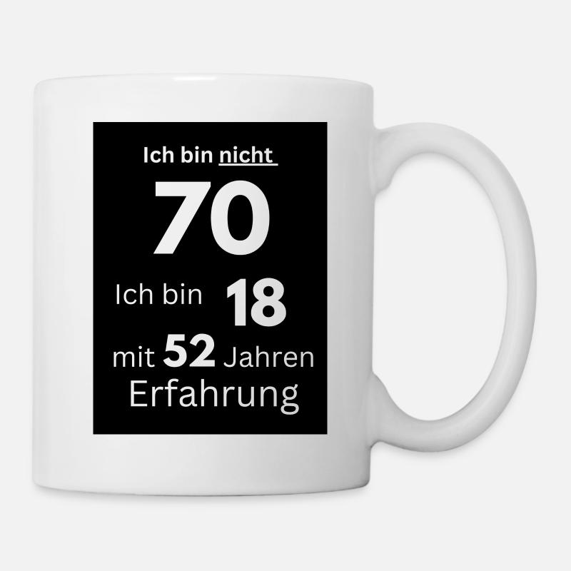 Ich bin nicht 70 - Tasse - Weiß