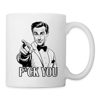 Retro Mann - FUCK YOU - Tasse - Weiß - Rechts