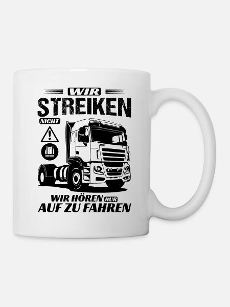 Protest Demo Streik für Spediteure und LKW Fahrer - Tasse - Weiß