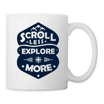 Scroll Less, Explore More - Mug - white - Right
