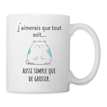 J'aimerais que tout soit simple que de grossir - Mug blanc - blanc - Droite