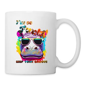 Ich bin so funky. Behalte deinen Groove. Nilpferd - Tasse - Weiß - Rechts