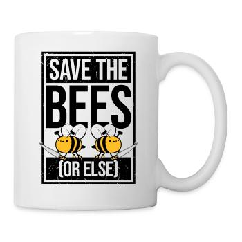 Rettet die Bienen oder sonst Messer Lustig Niedliche Biene Imker - Tasse - Weiß - Rechts