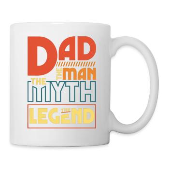 Dad The Man The Myth The Legend - Tasse - Weiß - Rechts