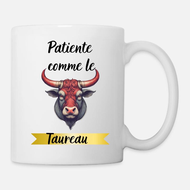 Patiente comme le taureau - Mug blanc - blanc