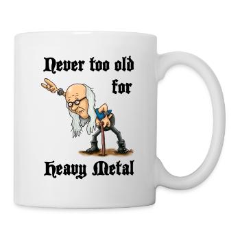 Heavy metal opa - Never too old for Heavy Metal - Tasse - Weiß - Rechts