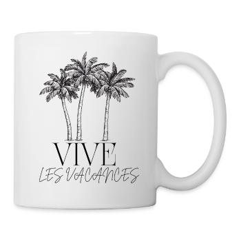 ES LEBE DER URLAUB. FEIERTAG. FROHE FEIERTAGE. - Tasse - Weiß - Rechts