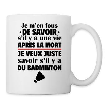 Je veux juste savoir si badminton, cadeau de noël - Mug blanc - blanc - Droite