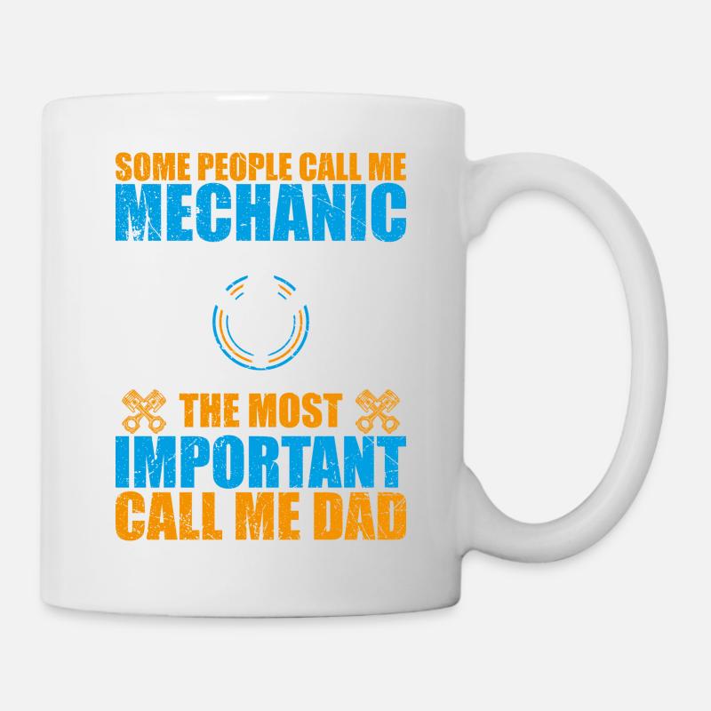 Some people call me mechanic - Mug - white