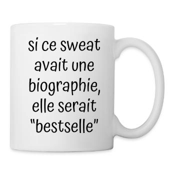 If this sweatshirt had a biography would be a bestseller - Mug - white - Right