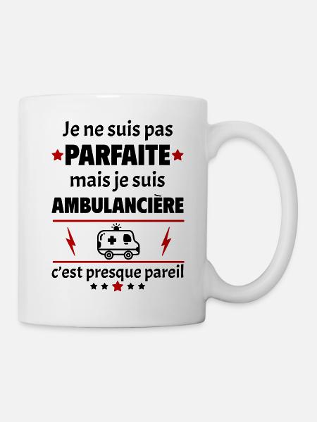 Pas parfaite mais ambulancière, fête des mères - Mug blanc - blanc