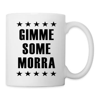 Donne-moi un peu de morra - Mug blanc - blanc - Droite