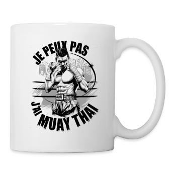 Je peux pas j'ai Muay Thai - Mug blanc - blanc - Droite