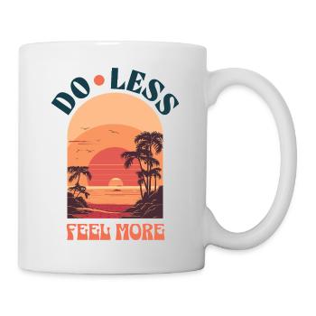 Do Less Feel More – Sonnenuntergang im Retro-Stil - Tasse - Weiß - Rechts