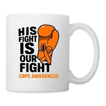 His fight Is Our Fight - CRPS Support - Mug - white - Right