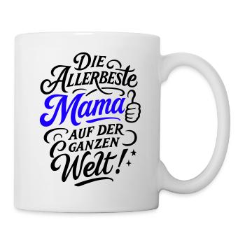 Allerbeste Mama Spruch - Tasse - Weiß - Rechts