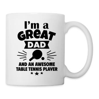 I'm a great dad and table tennis player - Mug - white - Right