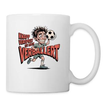Fussball Sprüche verballert Soccer verspielt Tor - Tasse - Weiß - Rechts