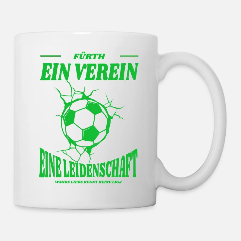 Fürth Fußball Spruch Geschenk - Tasse - Weiß