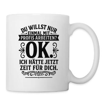 Une fois avec des professionnels travail cadeau bureau de chantier - Mug blanc - blanc - Droite
