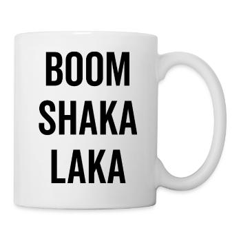 Bumm Shaka Laka - Tasse - Weiß - Rechts