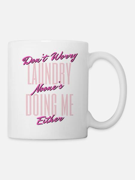 Lustiges Wäscherei-Zitat-Design - Tasse - Weiß