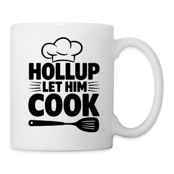 Funny Chef Joke, Let Him Cook  - Mug - white - Right