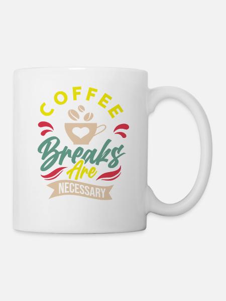 Coffee Break - Tasse - Weiß