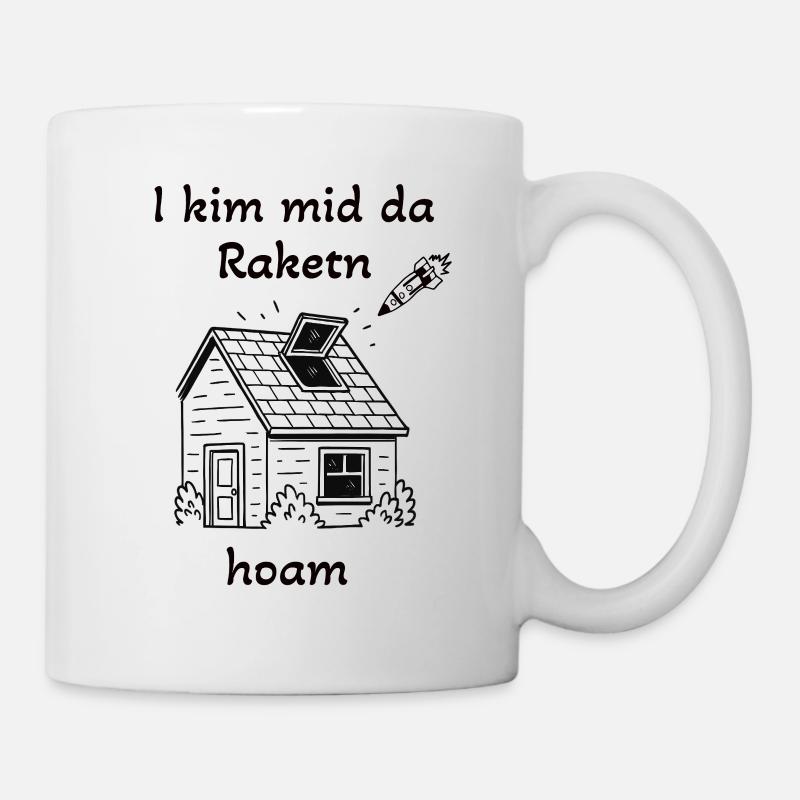 I kim mid da Raktn hoam - Mug - white
