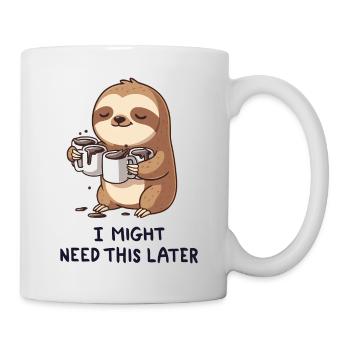 I Need Coffee For Later - Funny Sloth - Mug - white - Right